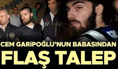 Cem Garipoğlu’nun babasından flaş talep: Oğlumun mezarı açılsın