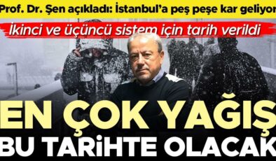 İstanbul’da ikinci ve üçüncü kar yağışı için tarih verildi… Prof. Dr. Orhan Şen açıkladı: En çok yağış bu tarihte olacak