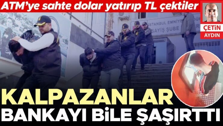 Kalpazanlar bankayı bile şaşırttı… 4 kişi tutuklandı
